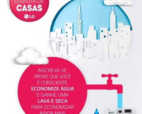 LG promove reeducação no consumo de água